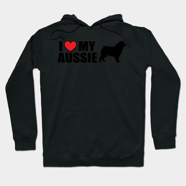 I LOVE MY AUSSIE  (BLACK) Hoodie by danchampagne